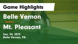 Belle Vernon  vs Mt. Pleasant  Game Highlights - Jan. 24, 2019