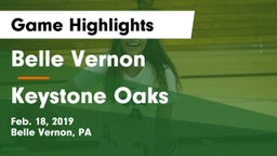 Belle Vernon  vs Keystone Oaks  Game Highlights - Feb. 18, 2019