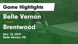 Belle Vernon  vs Brentwood  Game Highlights - Dec. 10, 2019