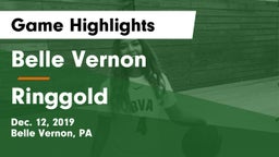 Belle Vernon  vs Ringgold  Game Highlights - Dec. 12, 2019