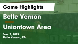Belle Vernon  vs Uniontown Area  Game Highlights - Jan. 2, 2023