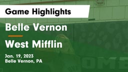 Belle Vernon  vs West Mifflin  Game Highlights - Jan. 19, 2023