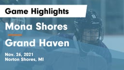 Mona Shores  vs Grand Haven  Game Highlights - Nov. 26, 2021