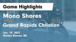 Mona Shores  vs Grand Rapids Christian  Game Highlights - Jan. 19, 2022
