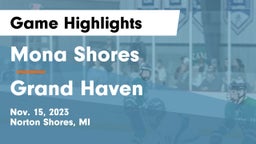 Mona Shores  vs Grand Haven  Game Highlights - Nov. 15, 2023