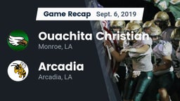 Recap: Ouachita Christian  vs. Arcadia  2019