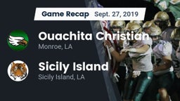 Recap: Ouachita Christian  vs. Sicily Island  2019