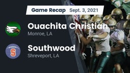 Recap: Ouachita Christian  vs. Southwood  2021