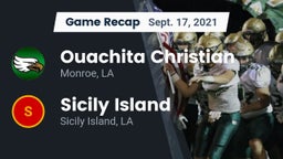 Recap: Ouachita Christian  vs. Sicily Island  2021