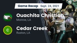 Recap: Ouachita Christian  vs. Cedar Creek  2021