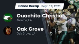 Recap: Ouachita Christian  vs. Oak Grove  2021