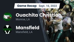 Recap: Ouachita Christian  vs. Mansfield  2022