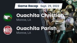 Recap: Ouachita Christian  vs. Ouachita Parish  2022