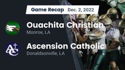 Recap: Ouachita Christian  vs. Ascension Catholic  2022