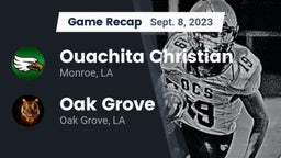 Recap: Ouachita Christian  vs. Oak Grove  2023