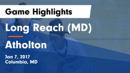 Long Reach  (MD) vs Atholton  Game Highlights - Jan 7, 2017