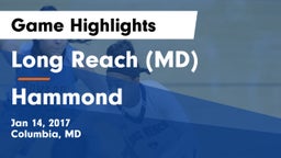 Long Reach  (MD) vs Hammond  Game Highlights - Jan 14, 2017