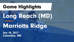 Long Reach  (MD) vs Marriotts Ridge  Game Highlights - Jan 18, 2017