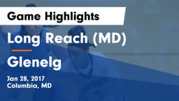 Long Reach  (MD) vs Glenelg  Game Highlights - Jan 28, 2017