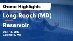 Long Reach  (MD) vs Reservoir  Game Highlights - Dec. 13, 2017