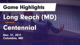 Long Reach  (MD) vs Centennial Game Highlights - Dec. 21, 2017