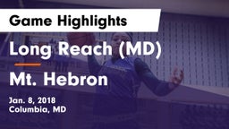 Long Reach  (MD) vs Mt. Hebron  Game Highlights - Jan. 8, 2018