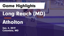 Long Reach  (MD) vs Atholton  Game Highlights - Jan. 4, 2019