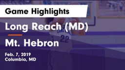 Long Reach  (MD) vs Mt. Hebron  Game Highlights - Feb. 7, 2019