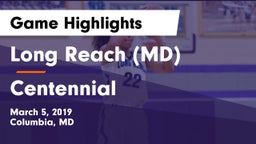 Long Reach  (MD) vs Centennial Game Highlights - March 5, 2019