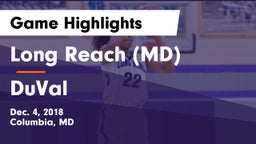 Long Reach  (MD) vs DuVal  Game Highlights - Dec. 4, 2018