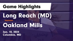 Long Reach  (MD) vs Oakland Mills  Game Highlights - Jan. 10, 2024