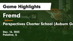 Fremd  vs Perspectives Charter School (Auburn Gresham) Campus Game Highlights - Dec. 16, 2023