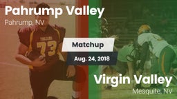 Matchup: Pahrump Valley High vs. ****** Valley  2018