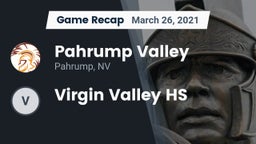 Recap: Pahrump Valley  vs. ****** Valley HS 2021