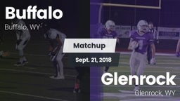 Matchup: Buffalo  vs. Glenrock  2018