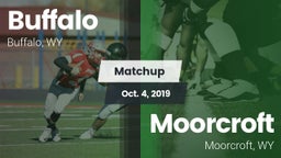 Matchup: Buffalo  vs. Moorcroft  2019