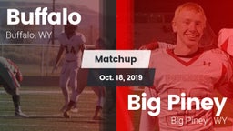 Matchup: Buffalo  vs. Big Piney  2019