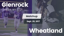 Matchup: Glenrock  vs. Wheatland 2017