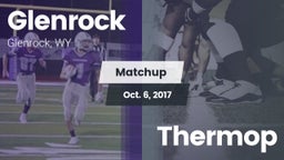 Matchup: Glenrock  vs. Thermop 2017