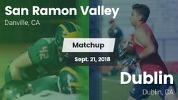 Matchup: San Ramon Valley vs. Dublin  2018