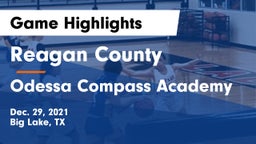 Reagan County  vs Odessa Compass Academy Game Highlights - Dec. 29, 2021
