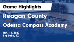 Reagan County  vs Odessa Compass Academy Game Highlights - Jan. 11, 2022