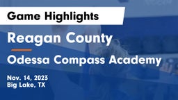 Reagan County  vs Odessa Compass Academy Game Highlights - Nov. 14, 2023