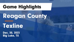 Reagan County  vs Texline Game Highlights - Dec. 30, 2023