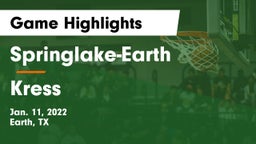 Springlake-Earth  vs Kress  Game Highlights - Jan. 11, 2022
