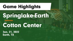 Springlake-Earth  vs Cotton Center Game Highlights - Jan. 21, 2022