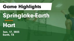 Springlake-Earth  vs Hart  Game Highlights - Jan. 17, 2023