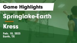 Springlake-Earth  vs Kress  Game Highlights - Feb. 10, 2023