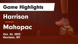 Harrison  vs Mahopac  Game Highlights - Oct. 24, 2023