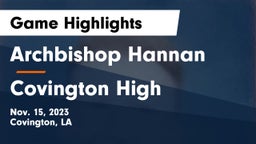 Archbishop Hannan  vs Covington High Game Highlights - Nov. 15, 2023